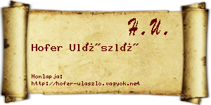 Hofer Ulászló névjegykártya
